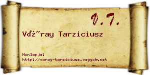 Váray Tarziciusz névjegykártya